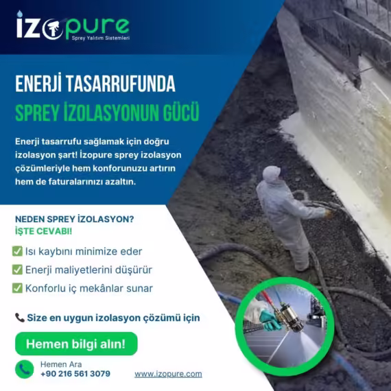 Enerji Tasarrufu Ve Isı Yalıtımında Sprey Izolasyonun Gücünü Keşfedin. İstanbul'Da Konforlu, Ekonomik Çözümler Için İzopure